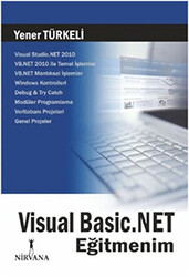 Visual Basic.NET Eğitmenim - Nirvana Yayınları