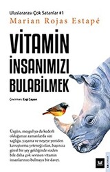 Vitamin İnsanımızı Bulabilmek - 1