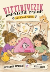 Vıttırıvızık Dedektiflik Peşinde - Ötüken Çocuk Yayınları