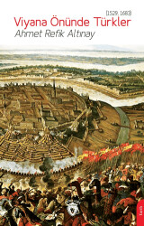 Viyana Önünde Türkler 1529, 1683 - Dorlion Yayınları
