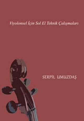 Viyolonsel İçin Sol El Teknik Çalışmaları - 1
