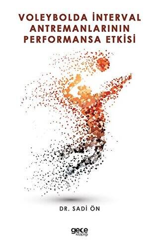 Voleybolda İnterval Antremanlarının Performansa Etkisi - 1