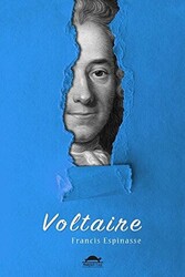 Voltaire`nin Hayatı Özel Ayracıyla - 1