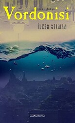 Vordonisi Terk-i Dünya - 1