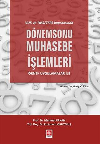 VUK ve TMS-TFRS Kapsamında Dönem Sonu Muhasebe İşlemleri - 1