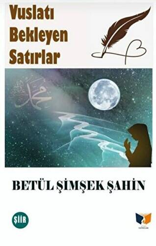 Vuslatı Bekleyen Satırlar - 1
