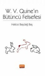 W. V. Quine’ın Bütüncü Felsefesi - 1