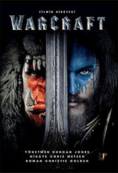 Warcraft - Filmin Hikayesi - 1