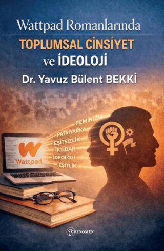 Wattpad Romanlarında Toplumsal Cinsiyet ve İdeoloji - 1