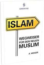 Weigweiser Für Den Neün Muslim - Semerkand Yayınları