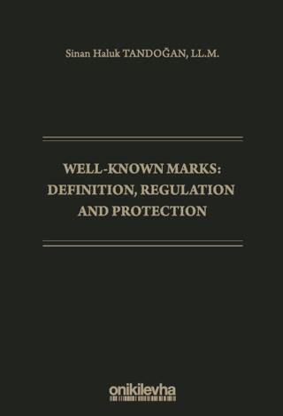 Well-Known Marks Definition, Regulation and Protection - 1