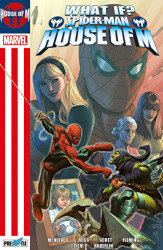 What If? Spider-Man: House Of M - 1