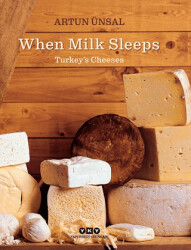 When Milk Sleeps- Turkey’s Cheeses - 1
