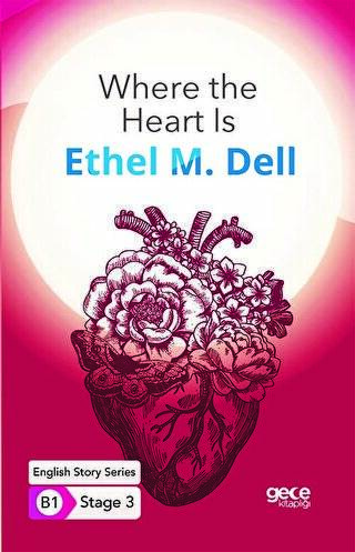 Where the Heart Is - İngilizce Hikayeler B1 Stage 3 - 1