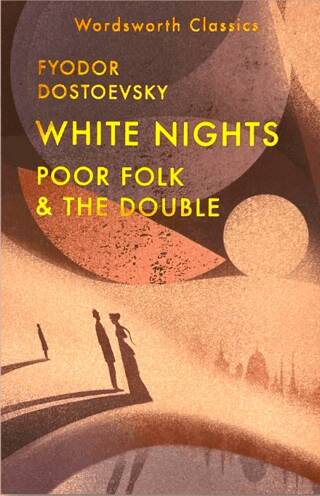 White Nights; Poor Folk; The Double - 1