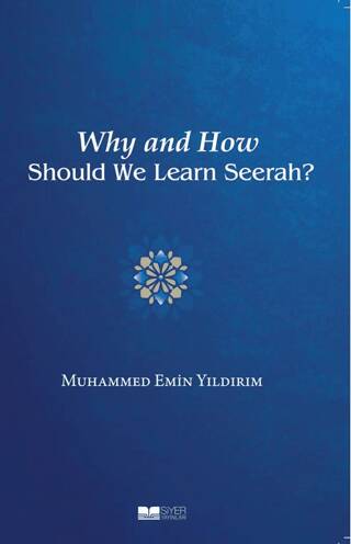 Why And How Should We Learn Seerah? - 1