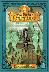 Will Moogley Hayalet Ajansı 3 - Gökdelendeki Hayalet - İthaki Çocuk Yayınları