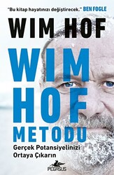 Wım Hof Metodu: Gerçek Potansiyelinizi Ortaya Çıkarın - 1