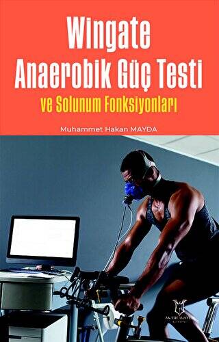 Wingate Anaerobik Güç Testi ve Solunum Fonksiyonları - 1