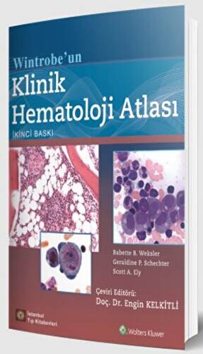 Wintrobe`un Klinik Hematoloji Atlası - 1