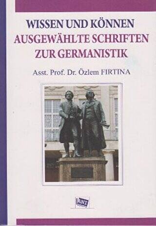 Wissen Und Können Ausgewahlte Schriften Zur Germanistik - 1