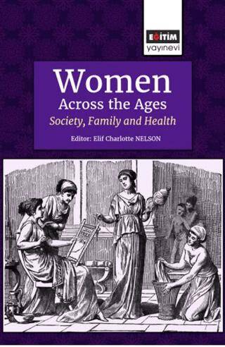 Women Across the Ages: Society, Family and Health - 1
