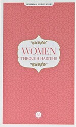 Women Through Hadiths Hadislerle Kadın İngilizce - Diyanet İşleri Başkanlığı