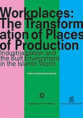 Workplaces: The Transformation of Places of Production - 1
