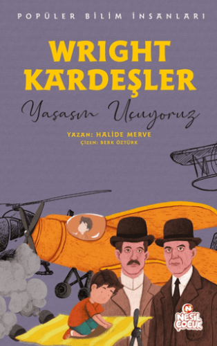 Wright Kardeşler - Popüler Bilim İnsanları - 1