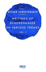Writings Of Schopenhauer On Various Themes Vol. 1 - 1