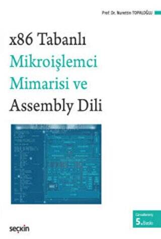 x86 Tabanlı Mikroişlemci Mimarisi ve Assembly Dili - 1