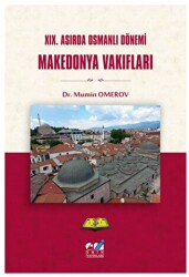 XIX. Asırda Osmanlı Dönemi Makedonya Vakıfları - 1