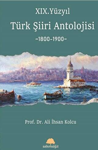 XIX. Yüzyıl Türk Şiiri Antolojisi - 1