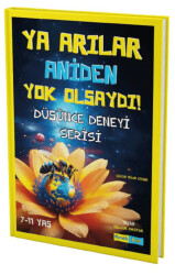 Ya Arılar Aniden Yok Olsaydı - Meraklı Beyin Yayınları