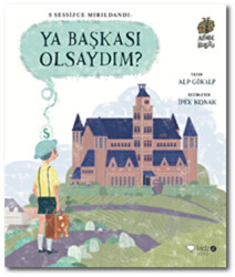 Ya Başkası Olsaydım - 1