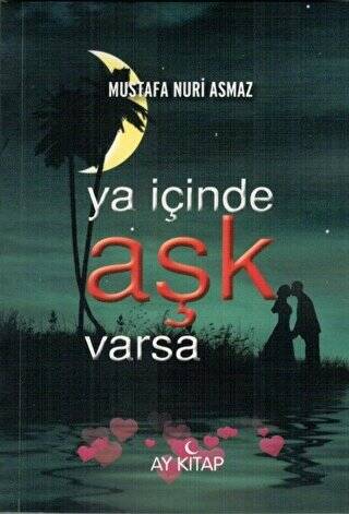 Ya İçinde Aşk Varsa - 1