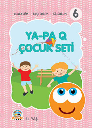 Ya - Pa Q Çocuk Seti - Deneyelim - Keşfedelim - Eğlenelim 6 - 1