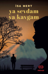 Ya Sevdam Ya Kavgam - Kronos Yayınları