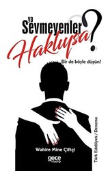 Ya Sevmeyenler Haklıysa? - 1