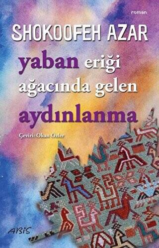 Yaban Eriği Ağacında Gelen Aydınlanma - 1