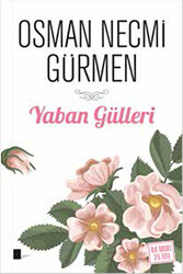 Yaban Gülleri - 1