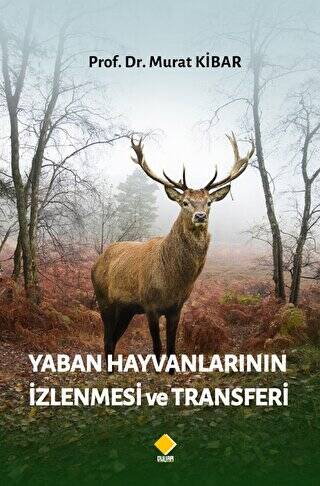 Yaban Hayvanlarının İzlenmesi ve Transferi - 1