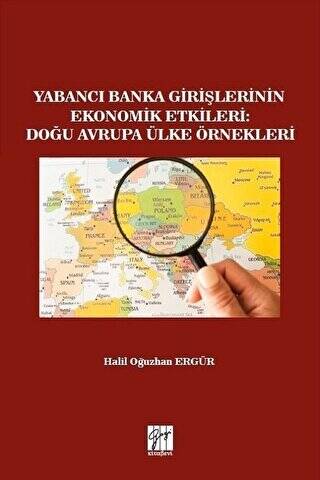 Yabancı Banka Girişlerinin Ekonomik Etkileri: Doğu Avrupa Ülke Örnekleri - 1