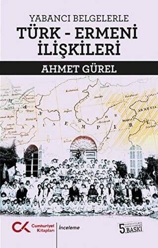 Yabancı Belgelerle Türk-Ermeni İlişkileri - 1