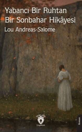 Yabancı Bir Ruhtan Bir Sonbahar Hikâyesi - 1