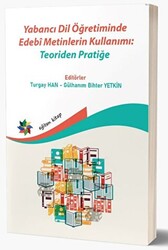 Yabancı Dil Öğretiminde Edebi Metinlerin Kullanımı: Teoriden Pratiğe - 1