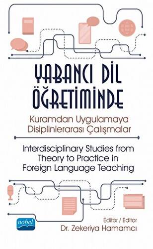 Yabancı Dil Öğretiminde Kuramdan Uygulamaya Disiplinlerarası Çalışmalar - 1
