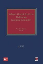 Yabancı Gerçek Kişilerin Türkiye`de Taşınmaz Edinimleri - 1