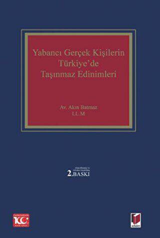 Yabancı Gerçek Kişilerin Türkiye`de Taşınmaz Edinimleri - 1