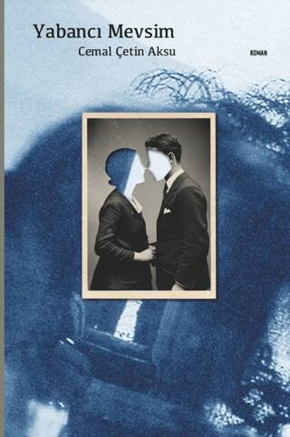 Yabancı Mevsim - 1